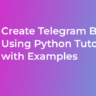 Create a Telegram Chatbot Using ChatGPT in 5 min