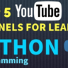 Master in Python : Top 5 YouTube Channels for Python to Guide You