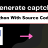 Captcha Generator In Python With Source Code Free