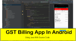 GST Billing App In Android Using Java With Source Code