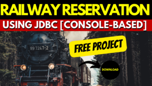 Railway Reservation System Project using JDBC