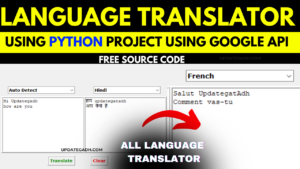 language translator using python project using google Api