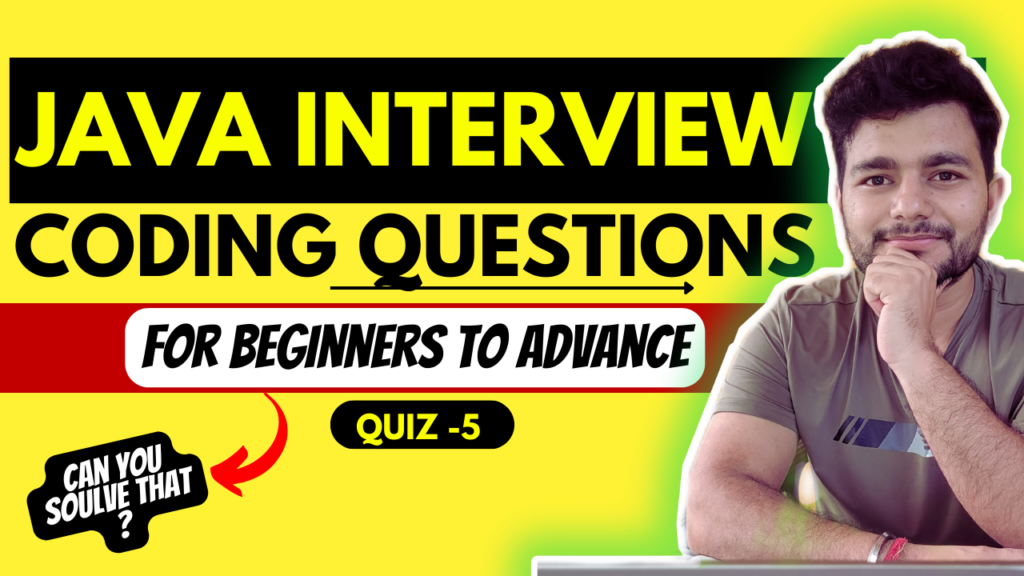 Free Java Interview Question And Answers Pdf -Quiz -5