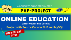 Online Education System [Video Course like Udemy] Project with Source Code in PHP and MySQL