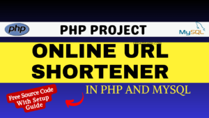 Online Url Shortener in PHP and MySQL