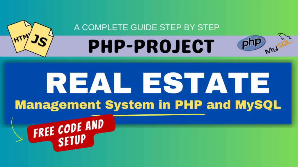 Free Project :Real Estate Management with PHP and MySQL Best 1 Project