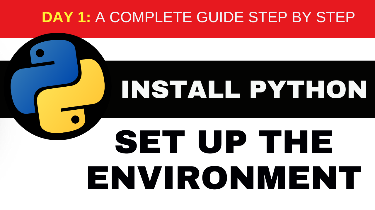 Install Python and Set Up the Environment