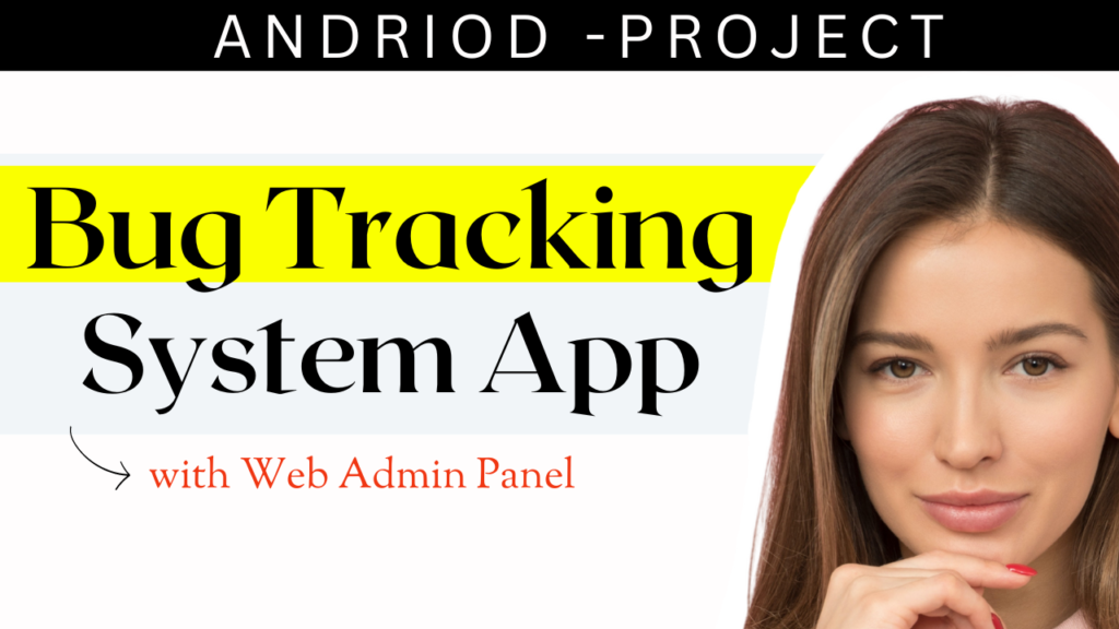 Bug Tracking System