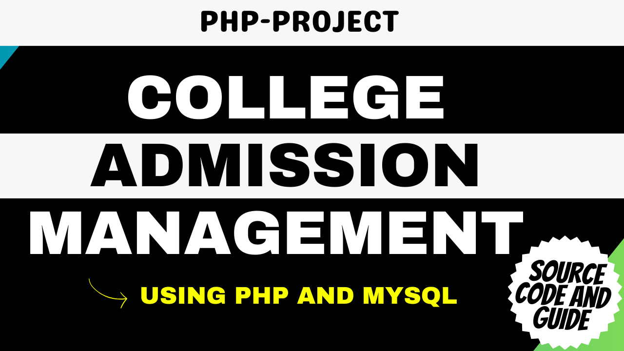 College Admission Management System in PHP and MySQL Free Source code download