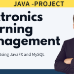 Electronics Learning Management System using JavaFX and MySQL