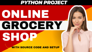 Online Grocery Shop Project using Python