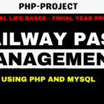 Railway Pass Management System using PHP and MySQL