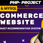 E-Commerce Website with Product Recommendation System