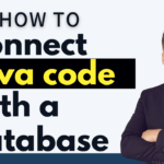 How to Connect Java with a Database