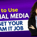 How to Use Social Media to Land Your Dream IT Job