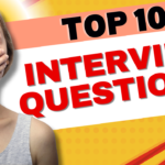 Top 10 Interview Questions