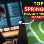 Top 10 Spring Boot Projects