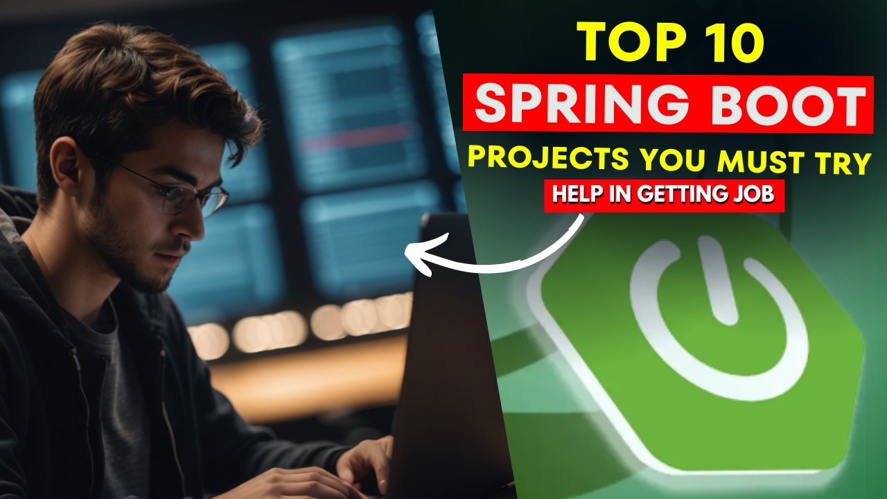 Top 10 Spring Boot Projects