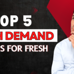 Top 5 High-Demand IT Jobs for Fresh