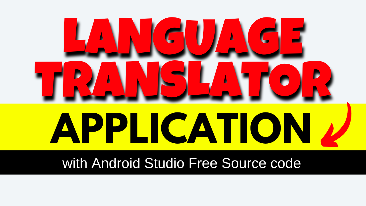 language Translator Application with Android Studio Free Source code