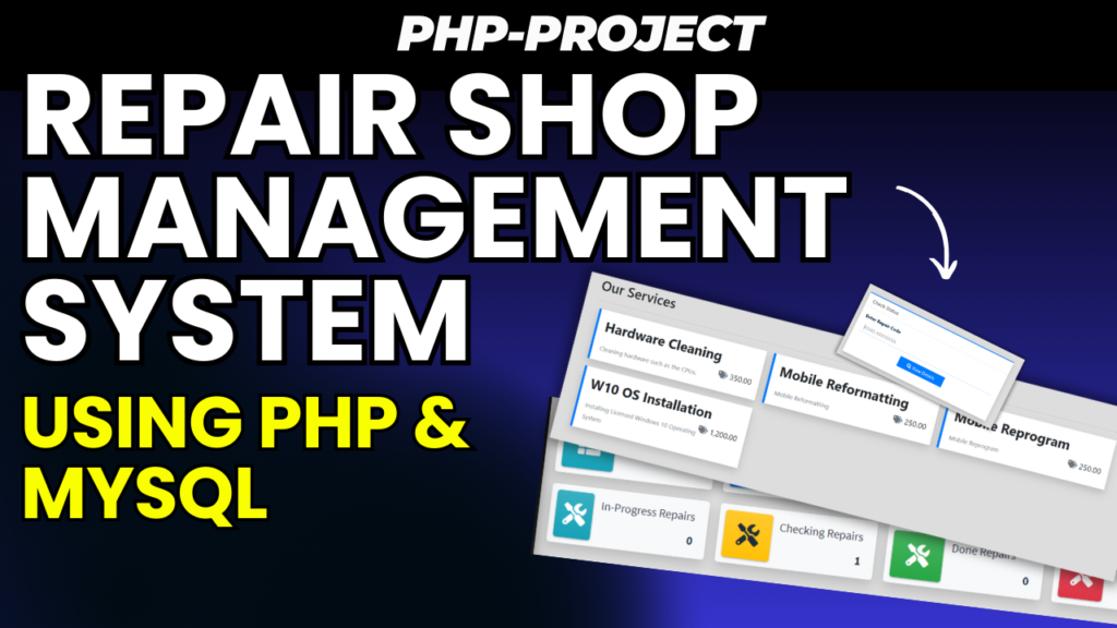 Repair Shop Management System in PHP & MySQL with Source Code