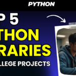 Top 5 Python Libraries for College Projects