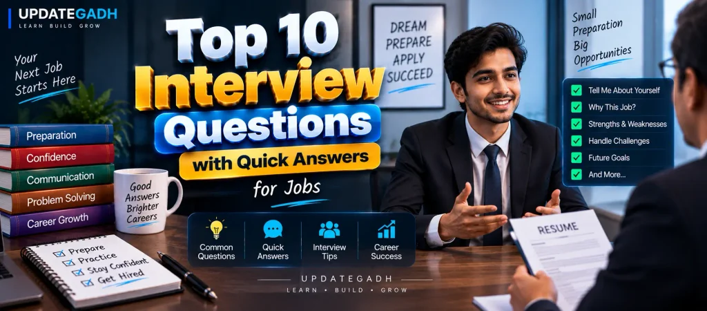 Top 10 Interview Questions with Quick Answers for Jobs