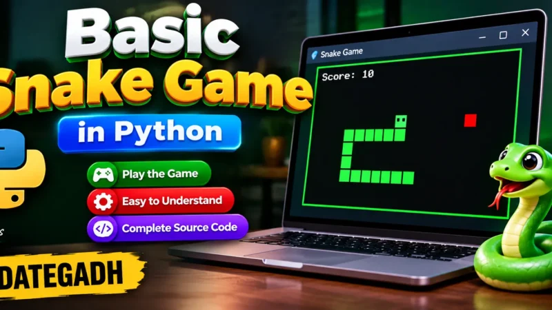 Basic Snake Game in Python with Source Code