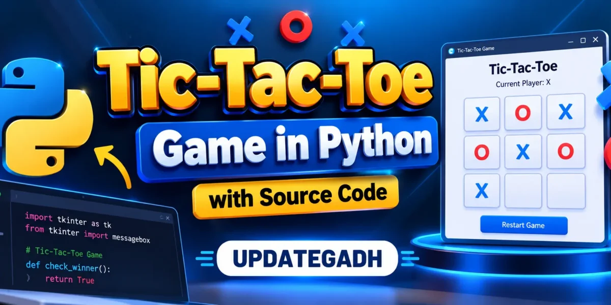 Tic-Tac-Toe Game in Python with Source Code