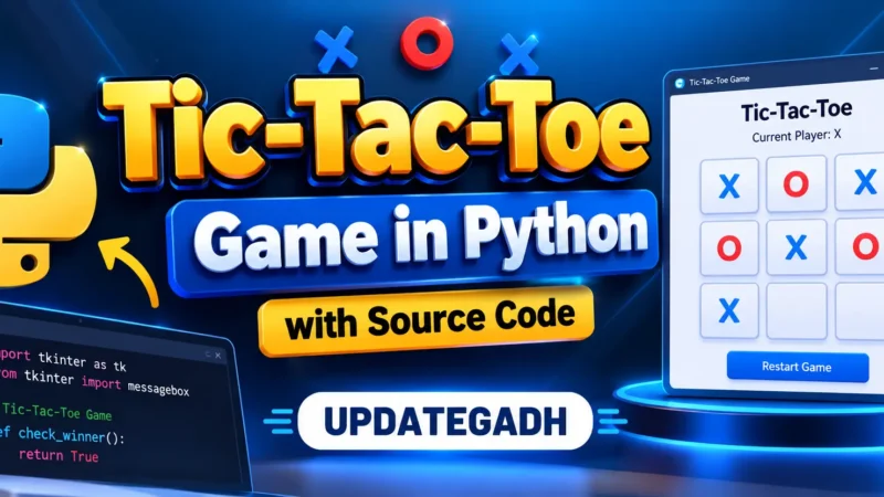 Tic-Tac-Toe Game in Python with Source Code