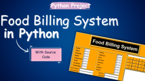 Food-Billing-System-in-Python-With-Source-Code-300x169 Free Projects