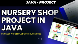 Online Nursery Store System in Java using JSP and Servlet