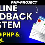 Online Feedback System Using PHP and MySQL