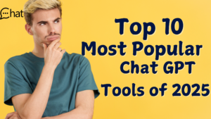 Top-10-Most-Popular-ChatGPT-Tools-of-2025-300x169 Top 10