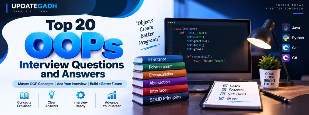 Top 20 OOPs Interview Questions and Answers