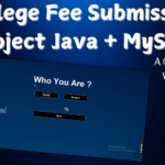 College Fee Submission Project Java