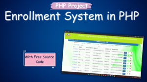 Enrollment-System-in-PHP-300x169 Free Projects