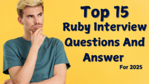 Top-15-Ruby-Interview-Questions-for-2025-300x169 Top 10