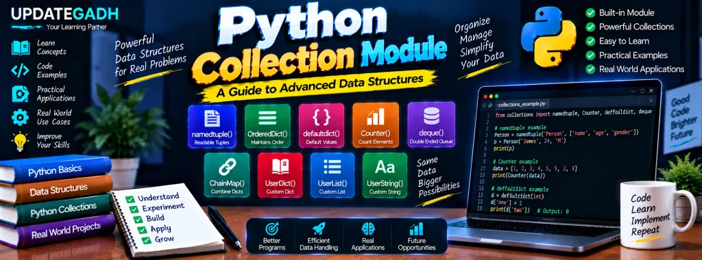 Exploring the Python Collection Module: A Guide to Advanced Data Structures