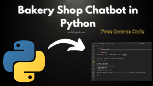 Bakery-Shop-Chatbot-in-Python-300x169 Free Projects