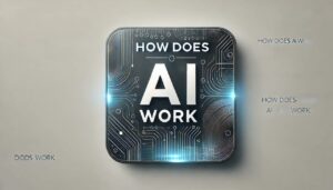 How-Does-AI-Work-300x171 Complete Advance AI topics