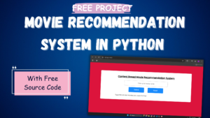 Movie-Recommendation-System-in-Python-300x169 Free Projects