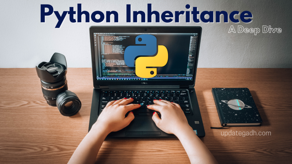 Python Inheritance: A Deep Dive