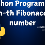 Python Program for n-th Fibonacci number