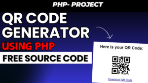 QR-Code-Generator-Using-PHP-Free-Code-300x169 Free Projects