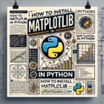 How to Install Matplotlib in Python