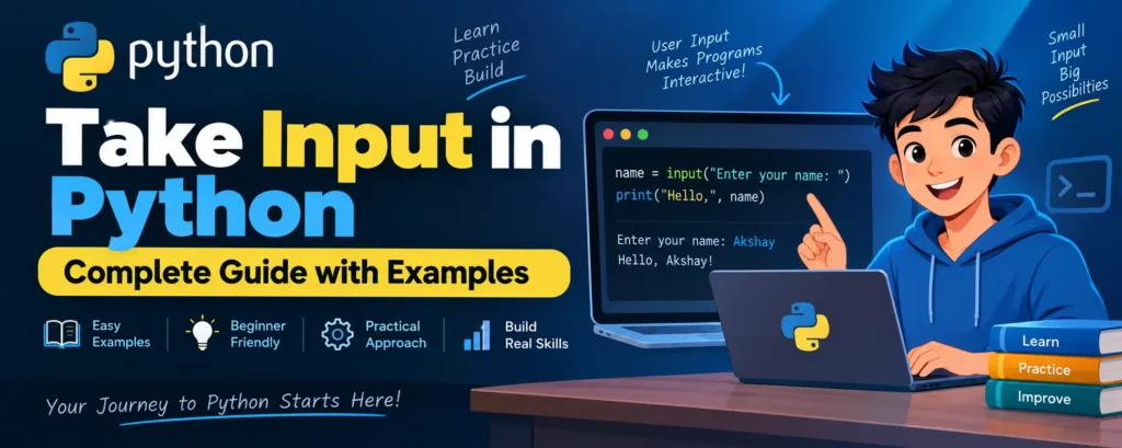 How to Take Input in Python?