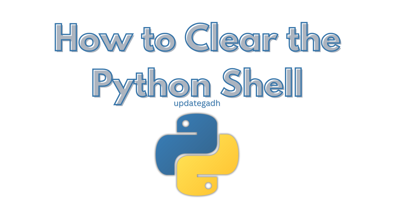 How to Clear the Python Shell