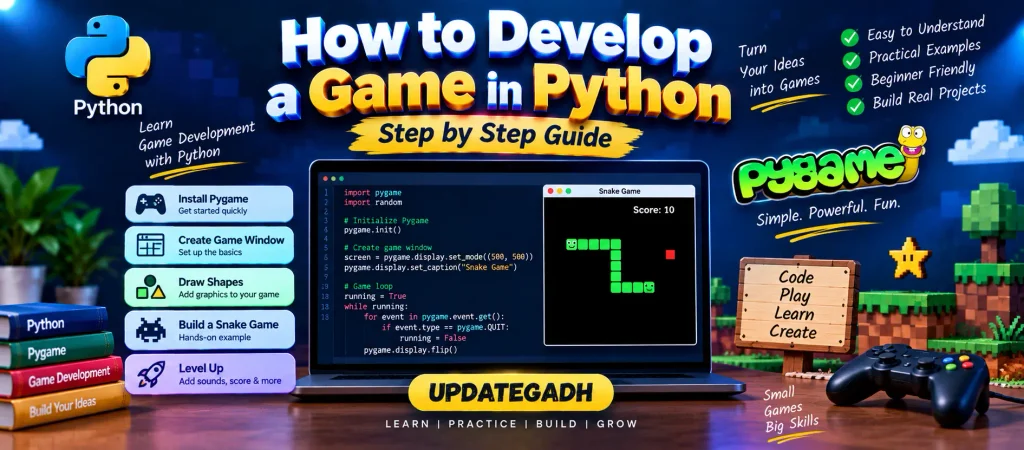 How to Develop a Game in Python