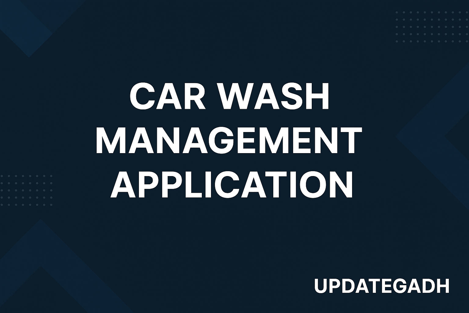 Car Wash Management System